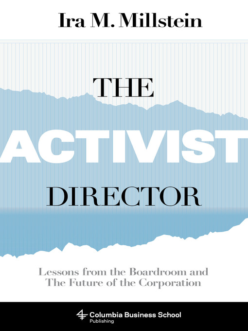 Title details for The Activist Director by Ira M. Millstein - Available